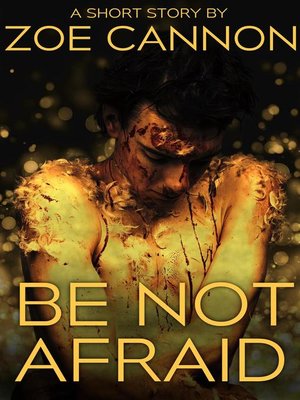 cover image of Be Not Afraid